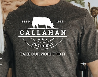 Callahan Butchery - Unisex T-Shirt