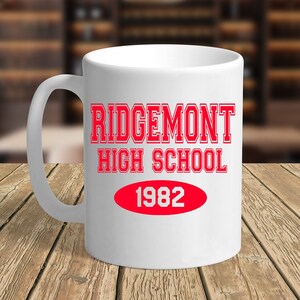 Ridgemont High School Mug - 11 oz