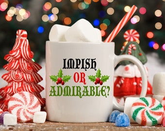 Impish Or Admirable - 11 Ounce Mug