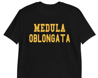 Medula Oblongata - Unisex T-Shirt