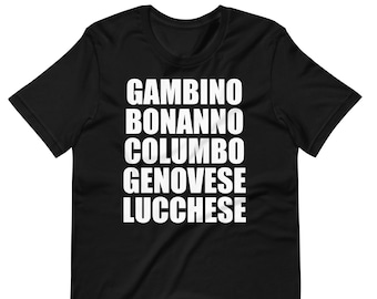 Könnte beinhalten: Schwarzes T-Shirt mit weißem Text, der "Gambino Bonanno Colombo Genovese Lucchese" lautet