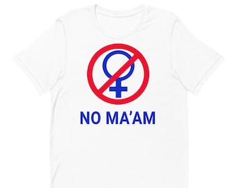 No señora - Camiseta unisex