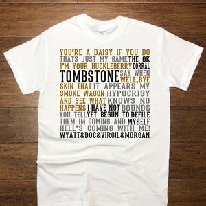 Tombstone Movie Quotes - Unisex T-Shirt 100% Cotton