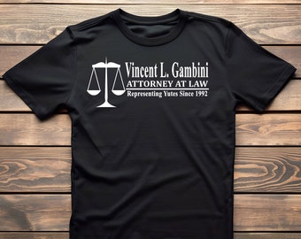 Vincent L. Gambini At Lawyer - Unisex T-Shirt