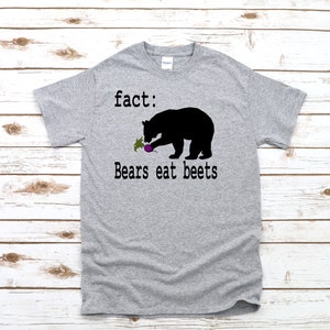 Fact: Bears Eat Beets - Unisex T-Shirt