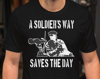 El camino del soldado salva el día - Camiseta unisex
