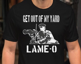 ¡Sal de mi patio, cobarde! - Camiseta unisex