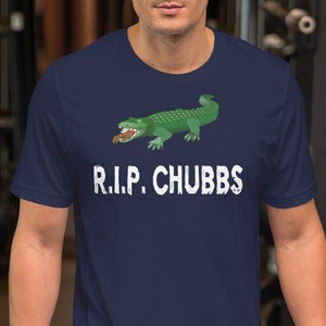 R.I.P Chubbs - Unisex T-Shirt