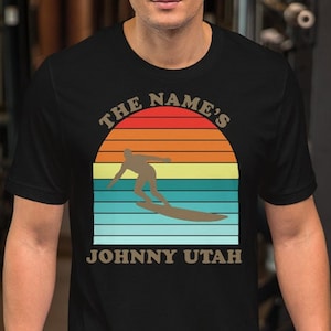 The Name&#39;s Johnny Utah - Unisex T-Shirt