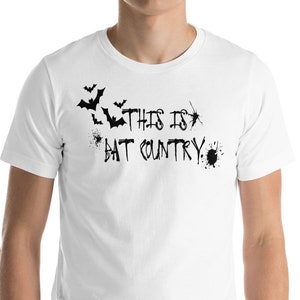 This Is Bat Country - Unisex T-Shirt 100% Cotton