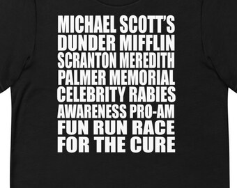 Michael Scott's Rabies Awareness Fun Run - Unisex T-Shirt