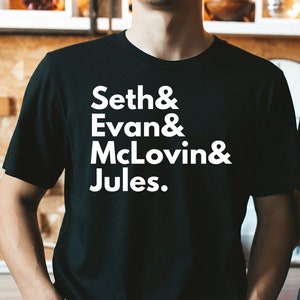 Camiseta unisex Seth y Evan y McLovin y Jules - Elenco de la película