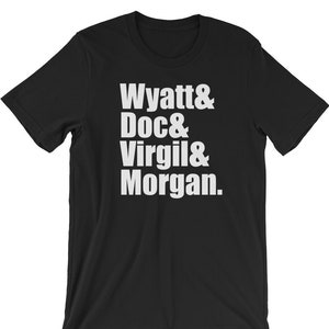Wyatt And Doc And... Unisex T-Shirt