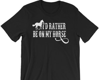 Preferiría estar en mi caballo - Camiseta unisex