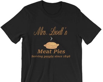 Mrs. Lovett's Meat Pies - Unisex T-Shirt
