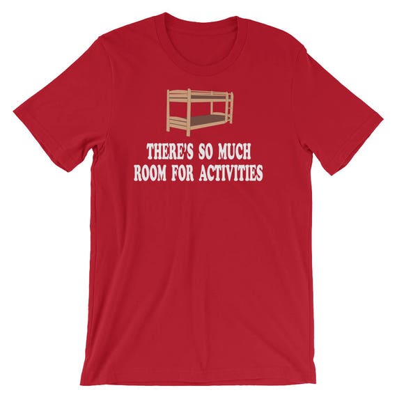 There's So Much Room For Activities Brothers T Shirts There's So Much Room For Activities Brothers T Shirts