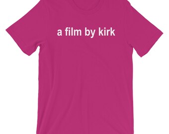 A Film by Kirk Unisex T-shirt - Etsy