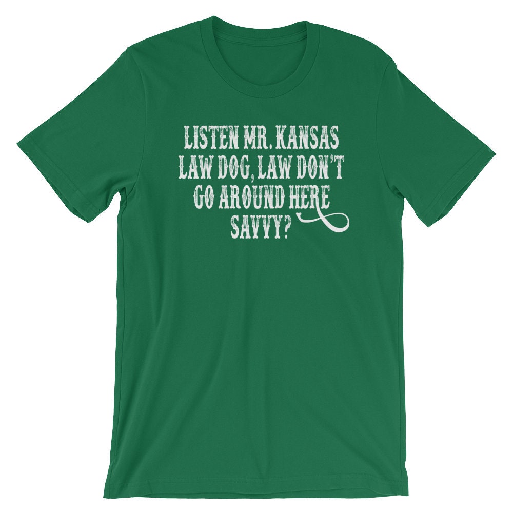 Listen Mr. Kansas Law Dog Unisex Tshirt Etsy