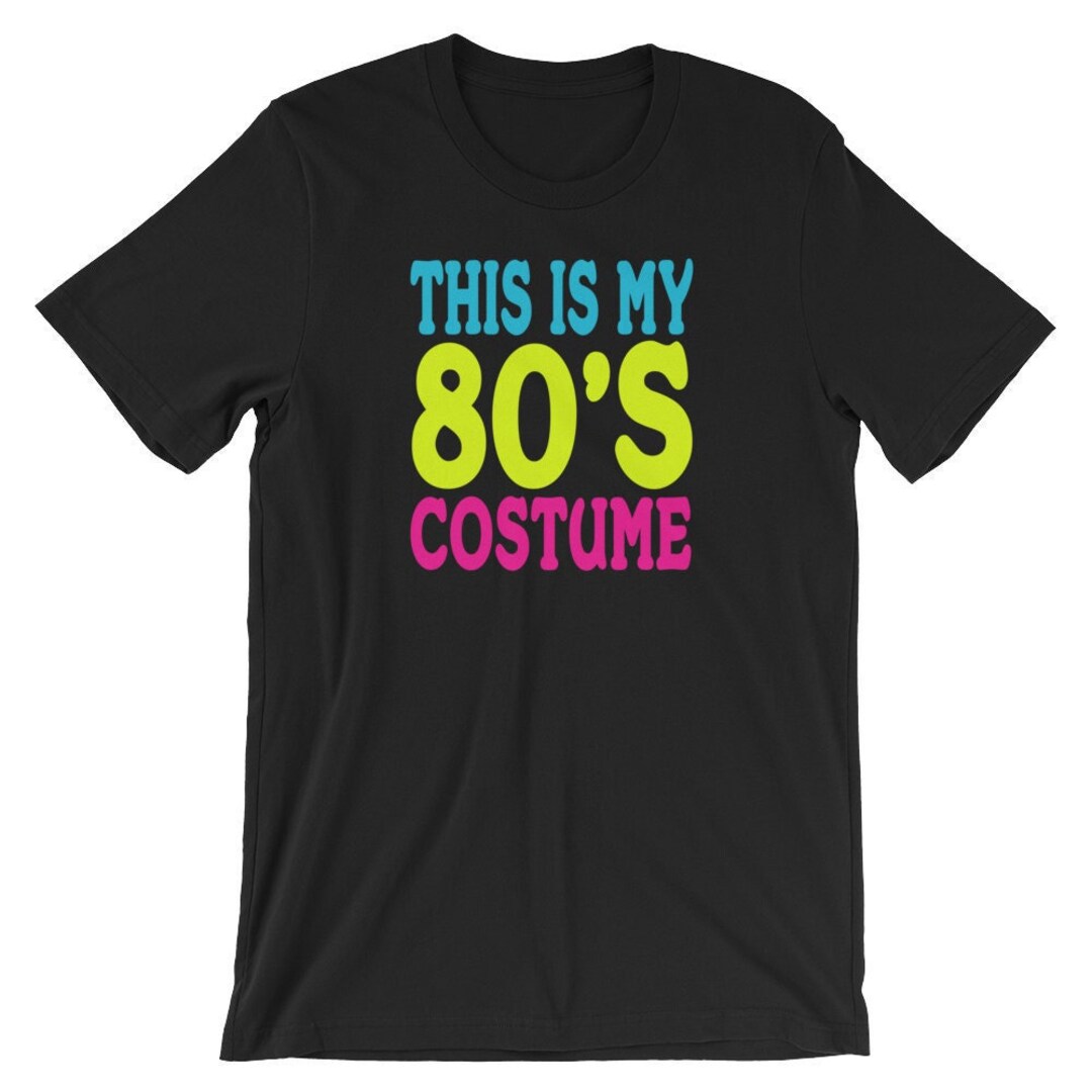 T-Shirt « This Is My 80's Costume » - Coton, Style Rétro Années 80