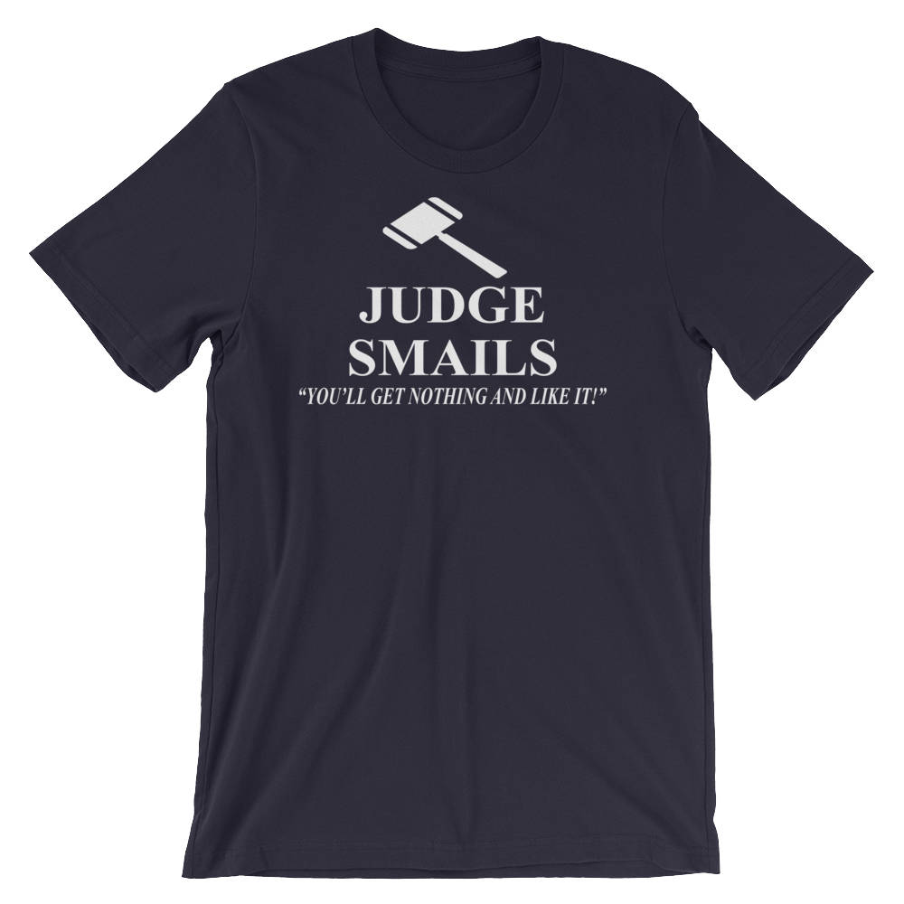 You Will Get Nothing And You'll Like It Funny T-Shirt You Will Get Nothing And You'll Like It Funny T-Shirt