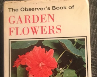 The Observer Book of Garden Flowers