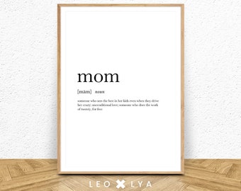 Mom Gift For Her Gift For Mom Gift Mom Definition Print Gift For Mum Gift Printable Wall Art Print Digital Download Mother Gift