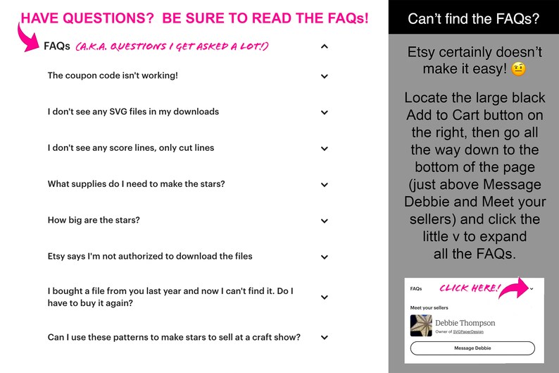 Op de afbeelding: Een roze en witte grafiek met de tekst "HAVE QUESTIONS? BE SURE TO READ THE FAQs!" en een lijst met veelgestelde vragen over SVG-bestanden, scorelijnen, benodigdheden, stergrootte, Etsy-autorisatie, bestandsdownloads en het kopen van eerder gekochte bestanden. De grafiek bevat ook een sectie met de titel "Can't find the FAQs?" met instructies over hoe je de FAQ's op Etsy kunt vinden.