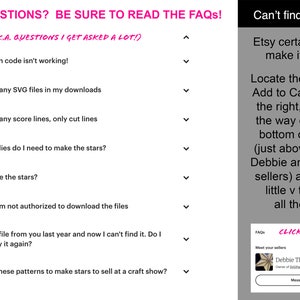 以下が含まれることがあります： ピンクと白のグラフィックで、「HAVE QUESTIONS? BE SURE TO READ THE FAQs!」というテキストと、SVGファイル、スコアライン、星の作成に必要なサプライ、星のサイズ、Etsyの承認、ファイルのダウンロード、以前に購入したファイルの購入に関するよくある質問のリストが表示されています。グラフィックには、「Can't find the FAQs?」というタイトルのセクションも含まれており、EtsyでFAQを見つける方法が記載されています。