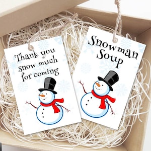 Printable Snowman Soup and Thank You Snow Much Gift Tags, Snowman Birthday Tags - 2 Designs - Instant Download