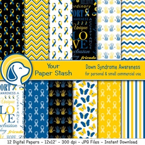 May include: Twelve digital papers featuring various patterns related to Down Syndrome Awareness. The patterns include yellow and blue ribbons, handprints, butterflies, and chevron stripes. The text "Down Syndrome Awareness" and "Your Paper Stash" are also included.