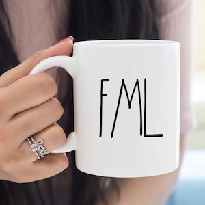 Rae Dunn Mug - Funny Gift - Christmas Mug - Sarcastic - FML Mug - Coffee Cup - Coffee Mug