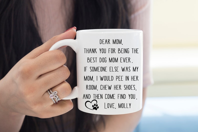 dear dog mom mug