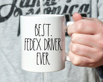 Best fedex driver Ever - Mail Carrier - Mailman - Gift for him - christmas coffee cups - ink printed