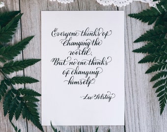 Leo Tolstoy Quote - Calligraphy Quote - Handmade Quote Gift - Inspirational Quote - Change the World - Change Himself Quote - Literary Gift