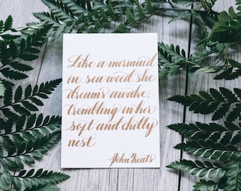 John Keats Quote - Handwritten Calligraphy Quote - Mermaid Quote - Quotes for Her - Handmade Gift for Her - Booklover Gift - Poetry Gift