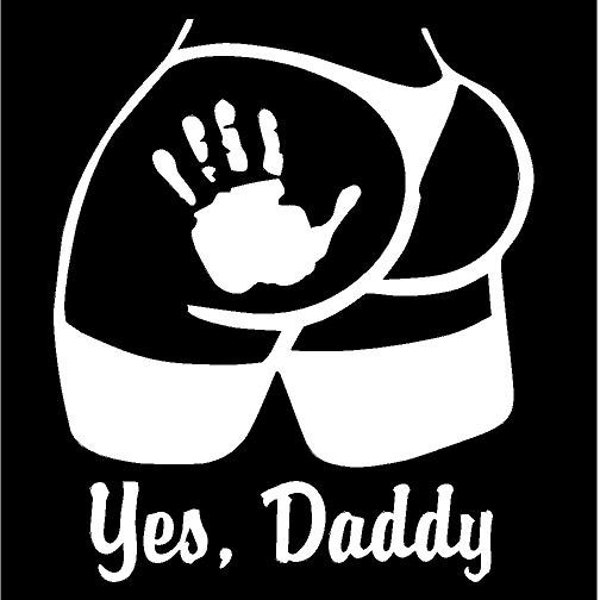 Booty Slap Yes Daddy Vinyl Decal truck country bumper sticker car truck laptop