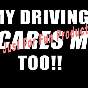 La mia guida mi spaventa troppo Vinyl Decal camion country bumper sticker auto camion laptop