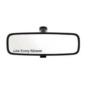 Live Every Moment Specchietto retrovisore Vinile Decalcomania camion country car camion laptop