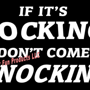 Vinyl Decal If It's Rocking Don't Come Knocking fun truck van bumper sticker auto vrachtwagen laptop
