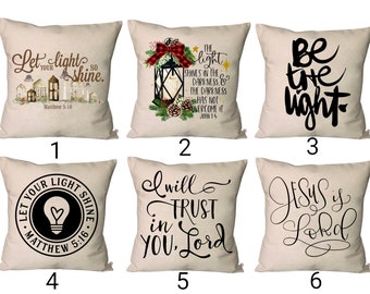 Let Your Light Shine Pillows~Be the Light Pillow Covers~ScriptureThrow Pillows~Jesus is Lord Pillow~I Will Trust in You Lord Pillow
