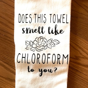 Riecht dieses Handtuch nach Chloroform? Geschirrtuch