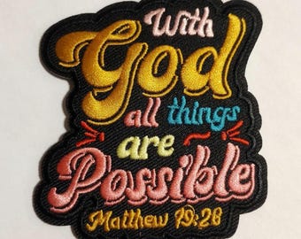 With God all things are possible embroidered iron-on patch Christian Bible verse Matthew 19:26 religious faith Church quotes patches