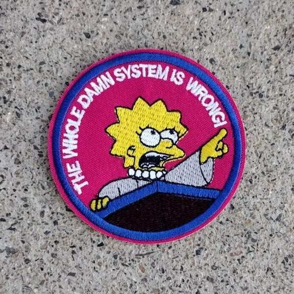 Lisa the whole damn system is wrong Simpsons embroidered iron-on patch 3-in round