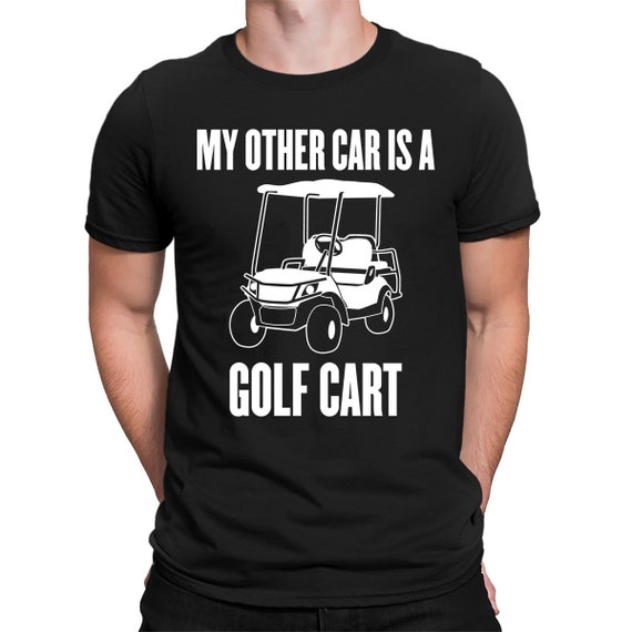 My Other Car is A Golf Cart Funny Golfer Graphic Hole in One Etsy