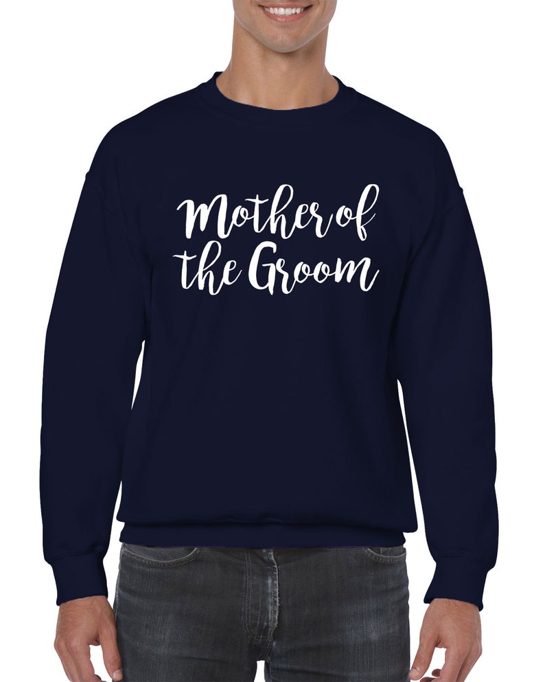 Mother Of The Groom Wedding Bride Matrimony Present Gift Cursive Idea Marriage Wife Bridal Men/'s Crew Neck Sweater SF-0348