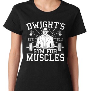 Dwights Gym For Muscles Funny TV Show Work Out Sayings Exercise Gym Rat Swole Womens T-Shirt SF-0553