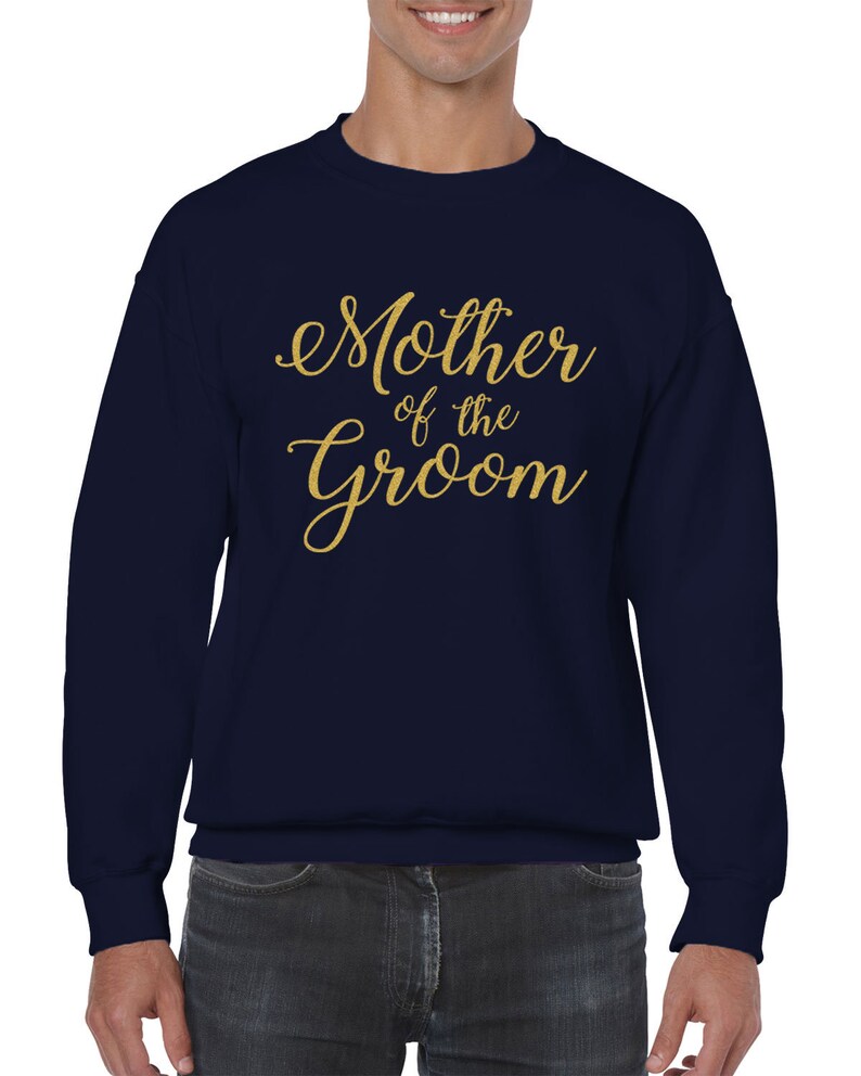 Mother Of The Groom Gold Glitter Wedding Bride Matrimony Present Gift Cursive Idea Marriage Wife Bridal Men/'s Crew Neck Sweater SF-0383