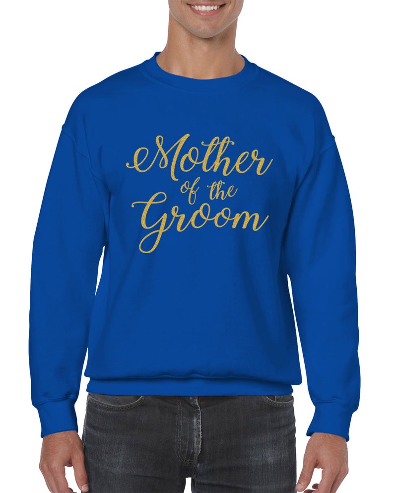 Mother Of The Groom Gold Glitter Wedding Bride Matrimony Present Gift Cursive Idea Marriage Wife Bridal Men/'s Crew Neck Sweater SF-0383