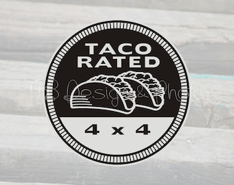 Taco Rated 4X4 Vector/Raster- SVG, PNG, JPG