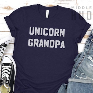 Unicorn Grandpa Shirt - Grandparent Shirt,  funny quote, fathers day, birthday, grandpa gifts, grandparent gift, granddaughter, granddaddy